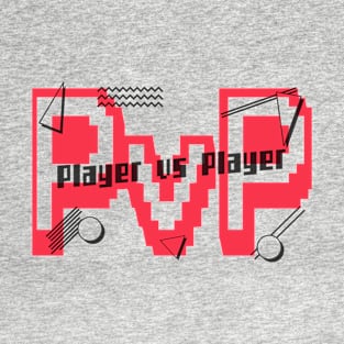 Player vs Player T-Shirt